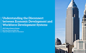 Understanding the Disconnect between Economic Development and Workforce Development systems